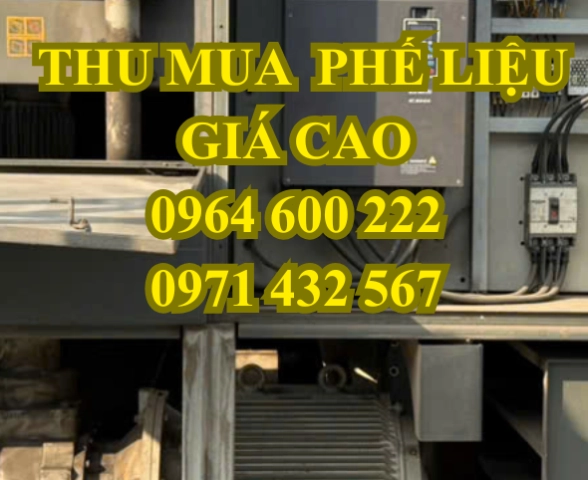 THU MUA PHẾ LIỆU NHÀ MÁY CÔNG NGHIỆP GIÁ CAO