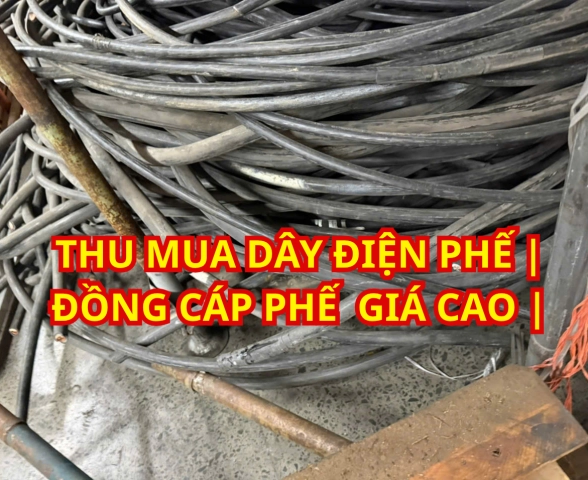 Dịch Vụ Thu Mua Dây Điện Phế Liệu Giá Cao – Tận Nơi, Uy Tín, Toàn Quốc